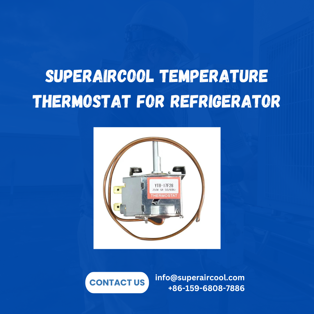 Superaircool Temperature Thermostat for Refrigerator